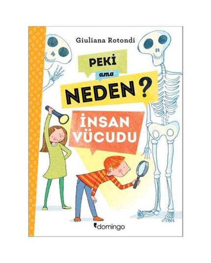 Oké, maar waarom? / Menselijk lichaam