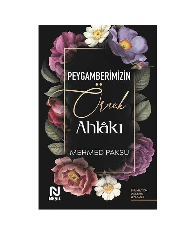 Peygamberimizin Örnek Ahlakı
