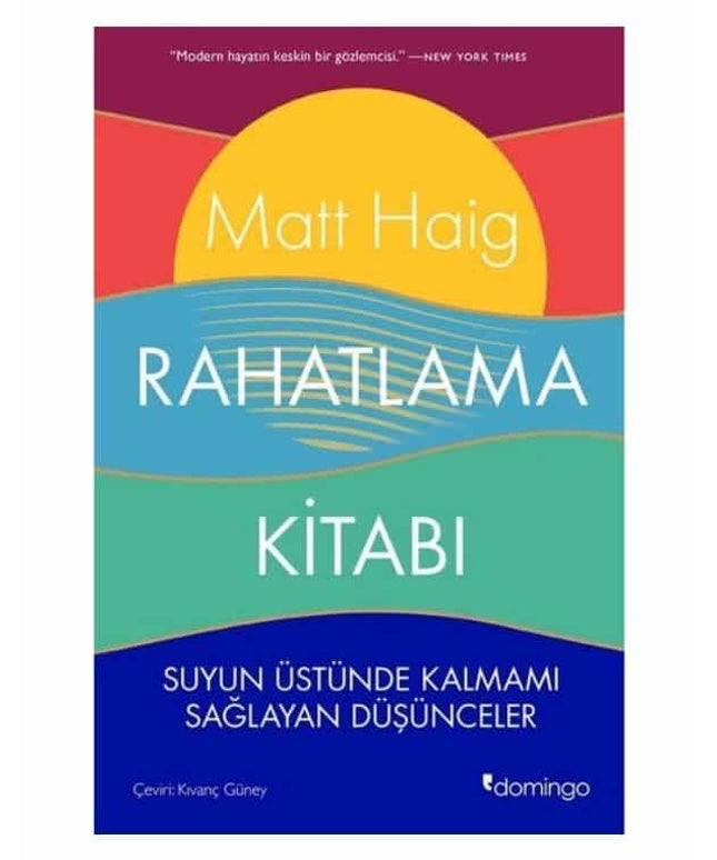 Rahatlama Kitabı - Suyun Üstünde Kalmamı Sağlayan Düşünceler