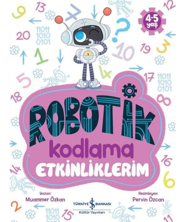 Robotik Kodlama - Etkinliklerim 4 - 5 Yaş