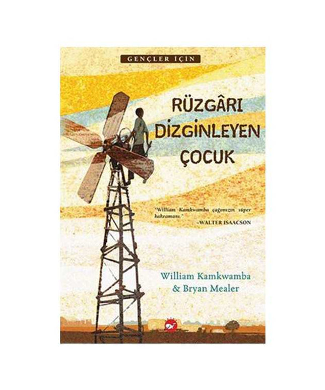 Rüzgarı Dizginleyen Çocuk