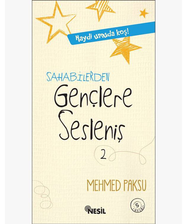 Sahabilerden Gençlere Sesleniş 2