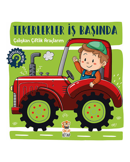 Wielen aan het werk: Mijn hardwerkende boerderijvoertuigen