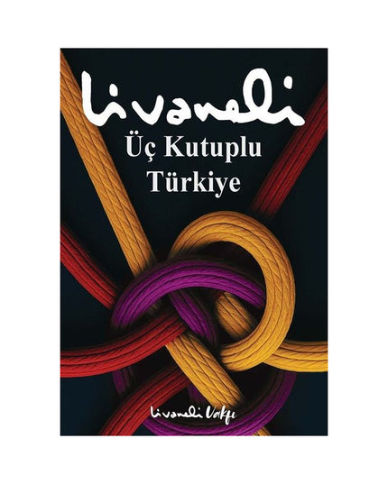 Üç Kutuplu Türkiye