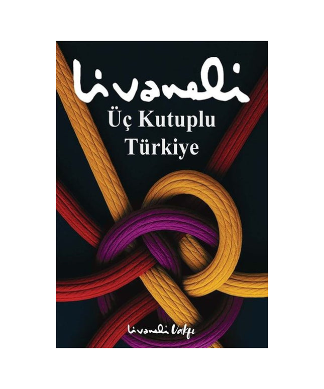 Üç Kutuplu Türkiye