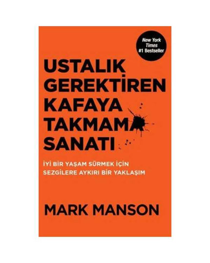 De Edele Kunst van Not Giving a F*ck - Mark Manson