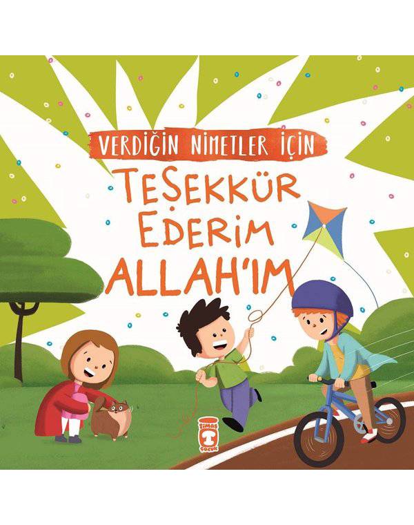 Verdiğin Nimetler İçin Teşekkür Ederim Allahım