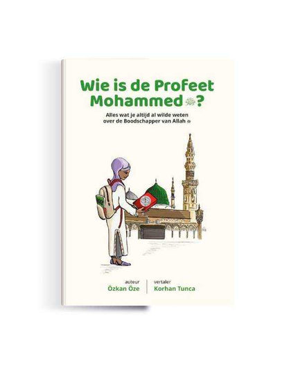 Kimdir Peygamber Muhammed? - Çocuk kitabı