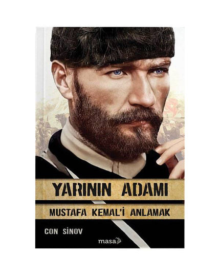 Mustafa Kemal, de Man van Morgen, Begrijpen