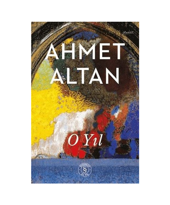 O Yıl - Ahmet Altan