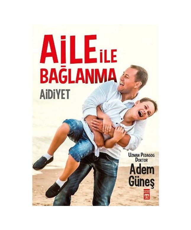 Aidiyet - Aile İle Bağlanma