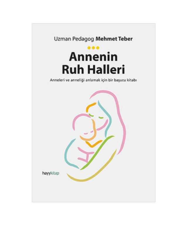 Annenin Ruh Halleri