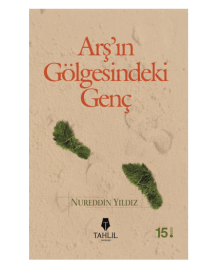 Arşın Gölgesindeki Genç