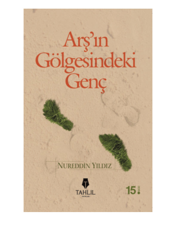 Arşın Gölgesindeki Genç