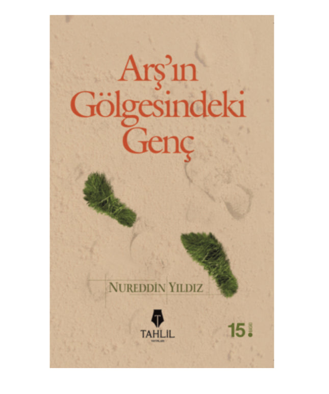 Arşın Gölgesindeki Genç