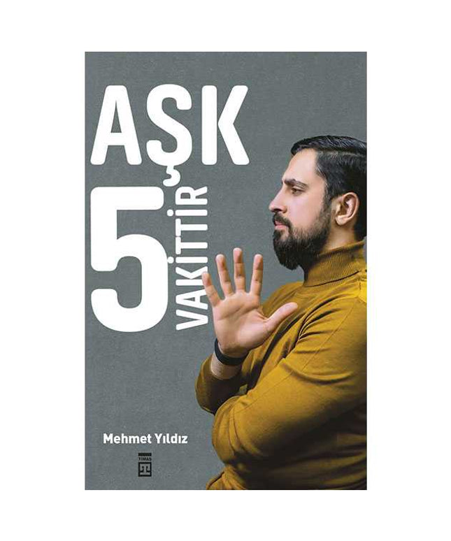 Aşk 5 Vakittir