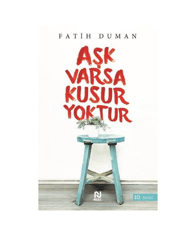 Aşk Varsa Kusur Yoktur