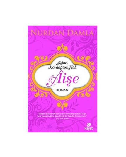 Hazreti Aisha: de liefde als een onontwarbare knoop