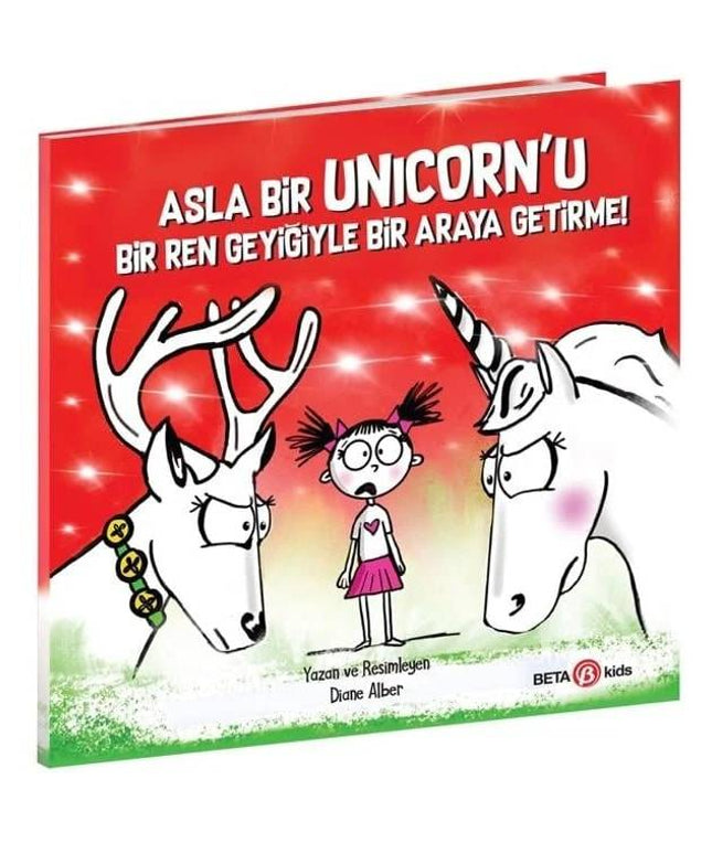Asla Bir Unicorn'u Bir Ren Geyiğiyle Bir Araya Getirme!