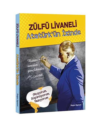 In Atatürks voetsporen