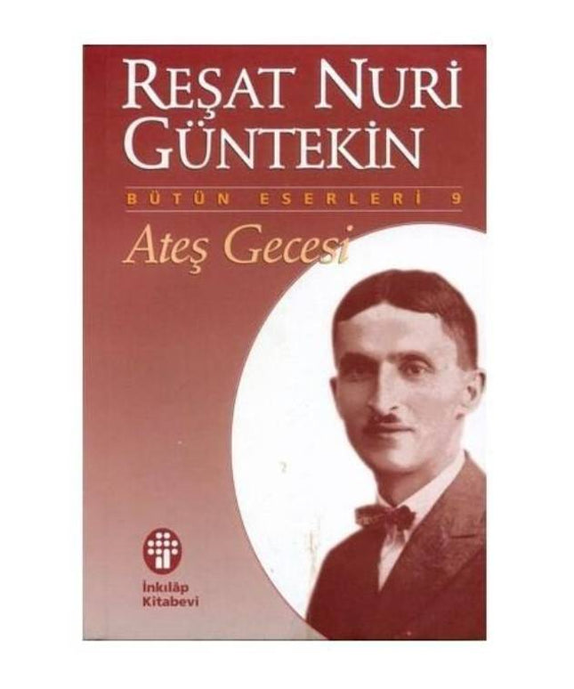 Ateş Gecesi - Reşat Nuri Güntekin