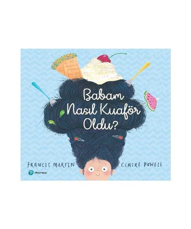 Babam Nasıl Kuaför Oldu?