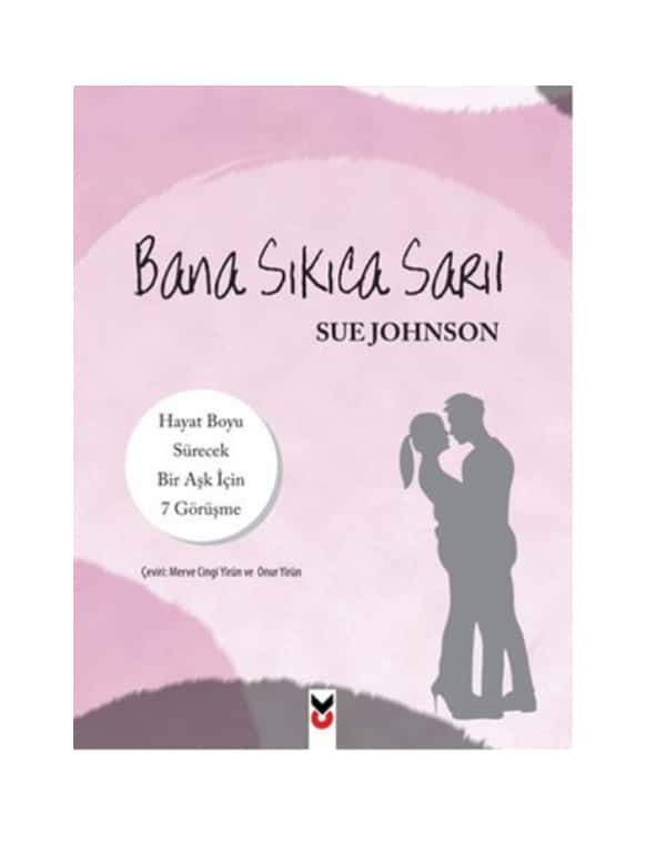 Bana Sıkıca Sarıl