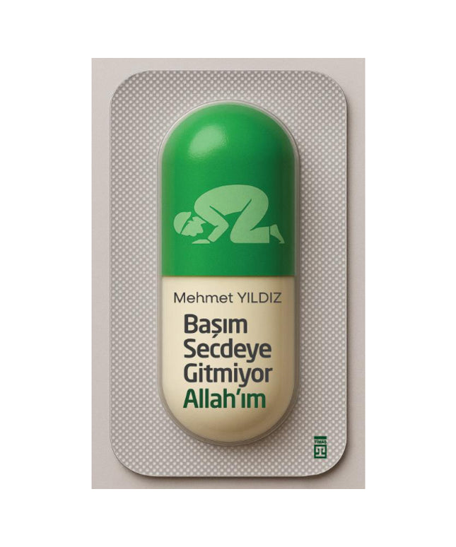 Başım Secdeye Gitmiyor Allah'ım