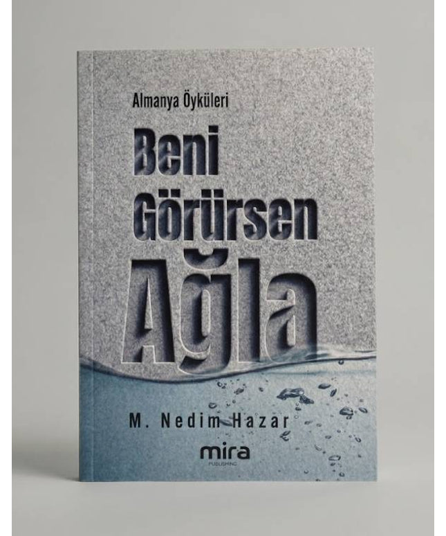 Als je mij ziet, huil - M. Nedim Hazar