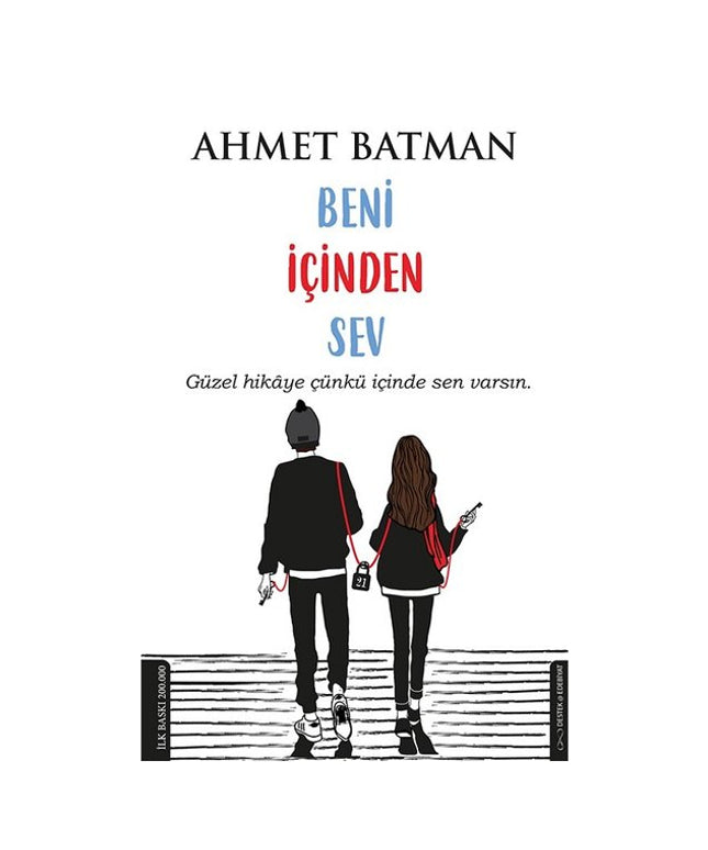Beni İçinden Sev: Güzel hikaye çünkü içinde sen varsın.