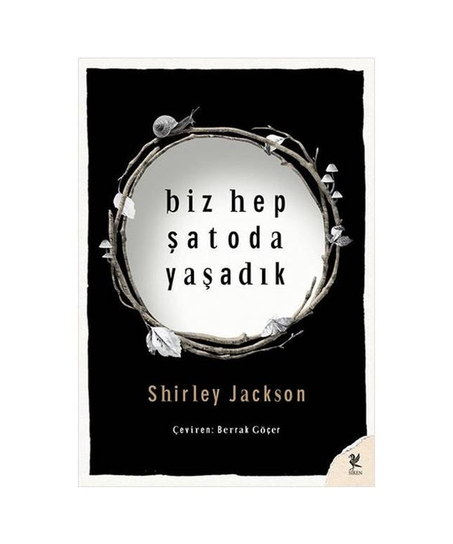 Biz Hep Şatoda Yaşadık