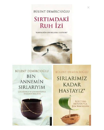 We zijn zo ziek als onze geheimen - Ik ben de geheimen van mijn moeder - Zielsspoor op mijn rug 3 Boeken - Bülent Demircioğlu