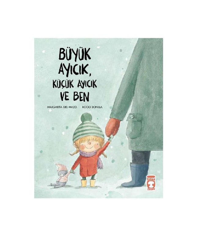 Büyük Ayıcık Küçük Ayıcık Ve Ben