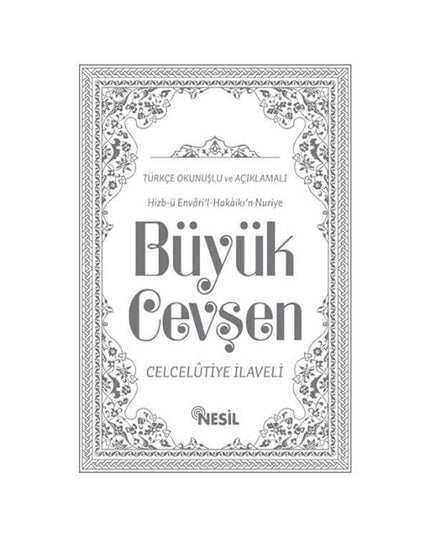 Büyük Cevşen - Hizb-ü Envari'l-Hakaikı'n Nuriye