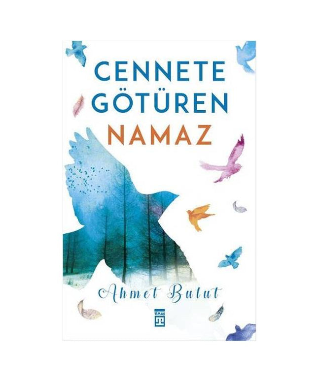 Cennete Götüren Namaz