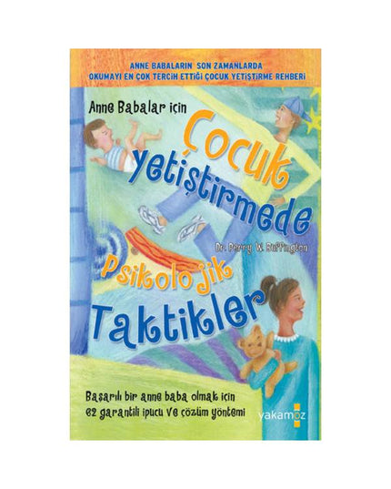 Voor ouders - Psychologische tactieken bij de opvoeding van kinderen