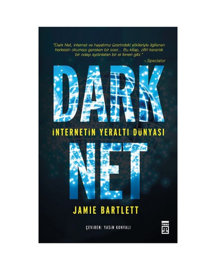 Dark Net - İnternetin Yeraltı Dünyası