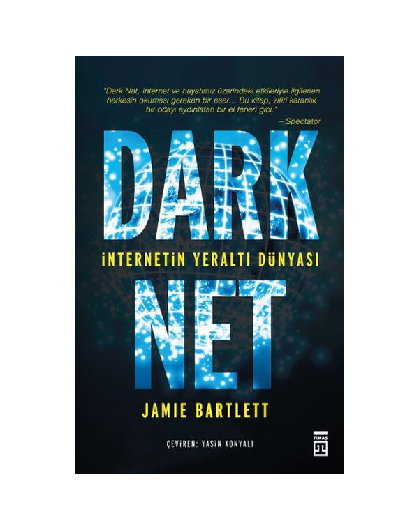 Dark Net - İnternetin Yeraltı Dünyası