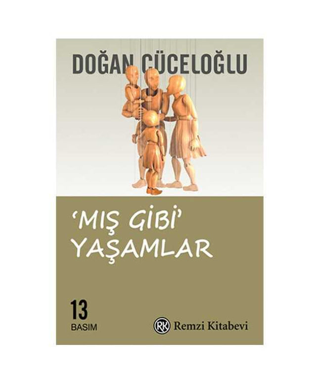 Mış Gibi Yaşamlar