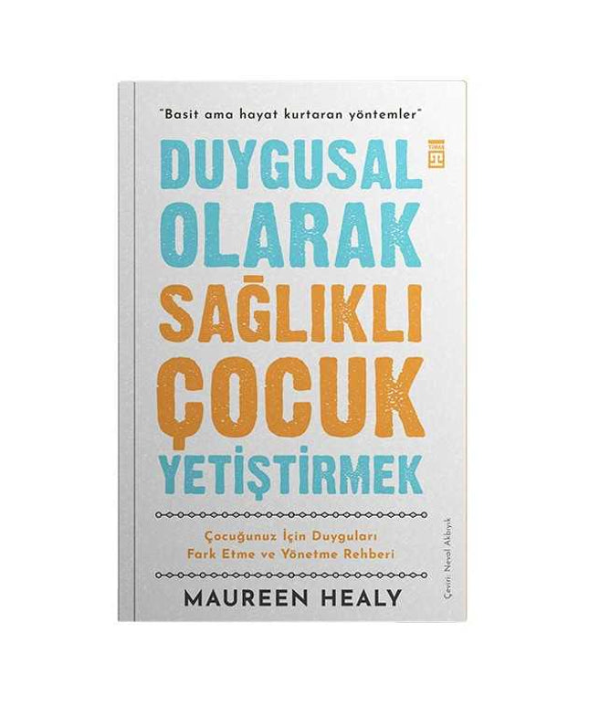 Duygusal Olarak Sağlıklı Çocuk Yetiştirmek