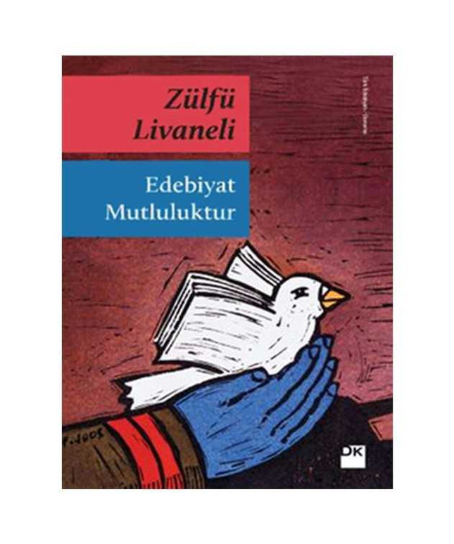 Edebiyat Mutluluktur