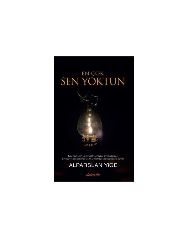 En Çok Sen Yoktun