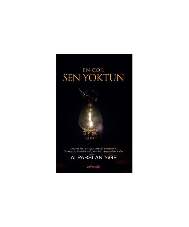 En Çok Sen Yoktun