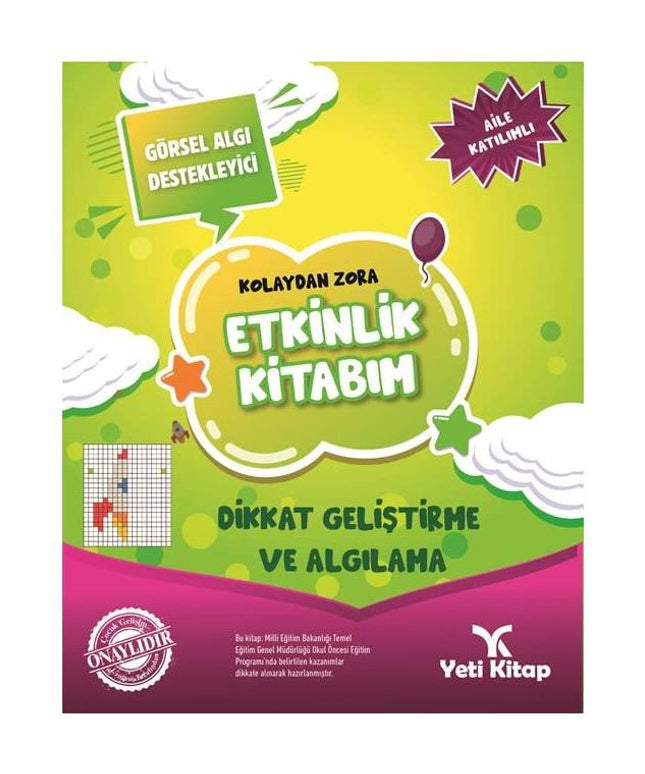 Dikkat Geliştirme ve Algılama-Kolaydan Zora Etkinlik Kitabım 6+