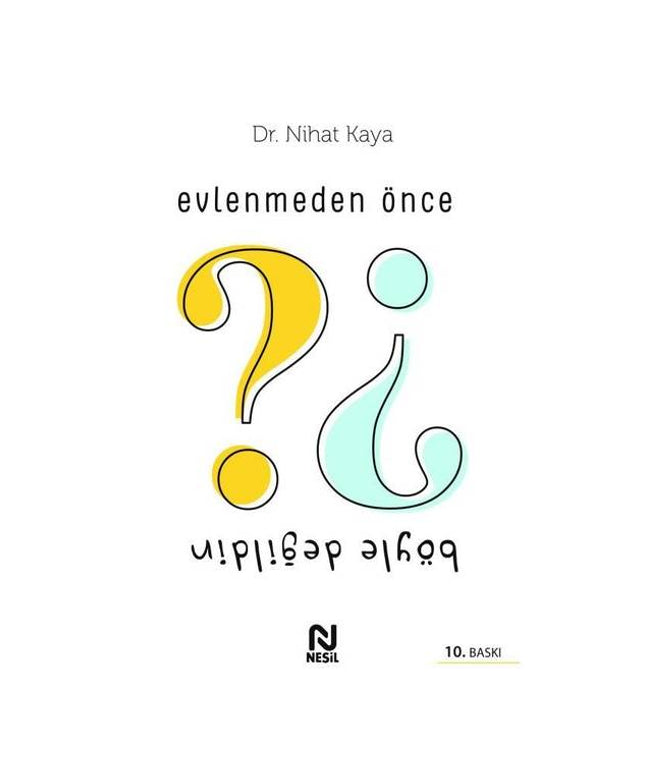 Evlenmeden Önce Böyle Değildin