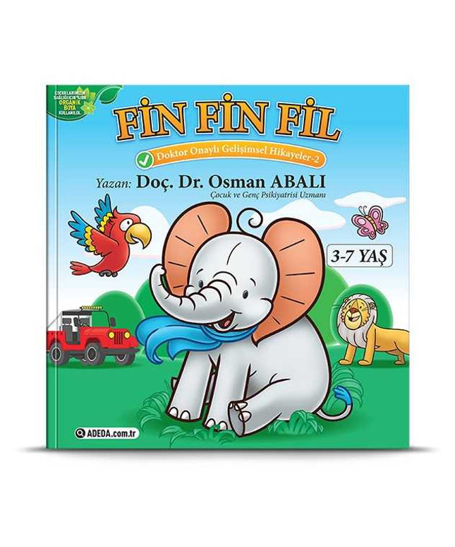 FİN FİN FİL - DOKTOR ONAYLI GELİŞİMSEL HİKAYELER SERİSİ 2