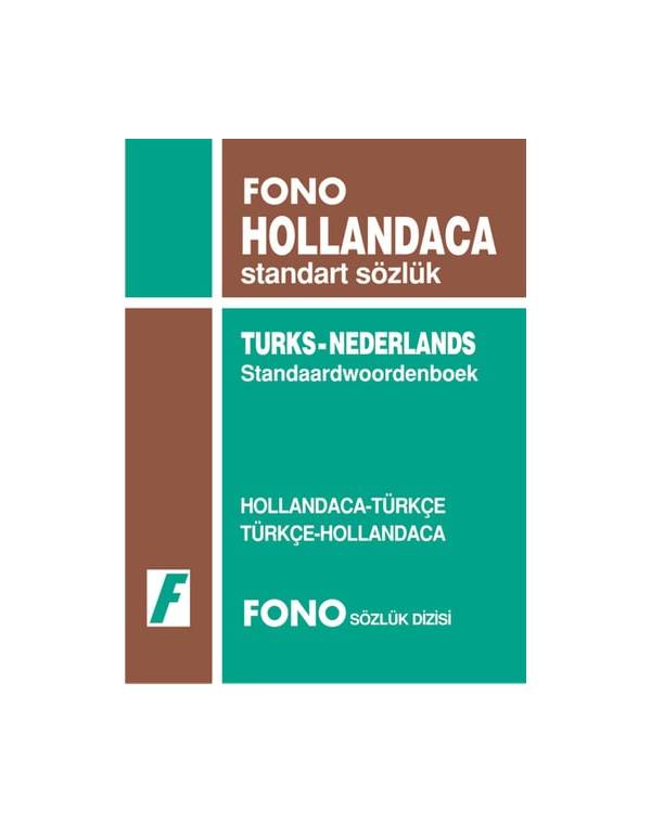 Hollandaca / Türkçe - Türkçe / Hollandaca Standart Sözlük