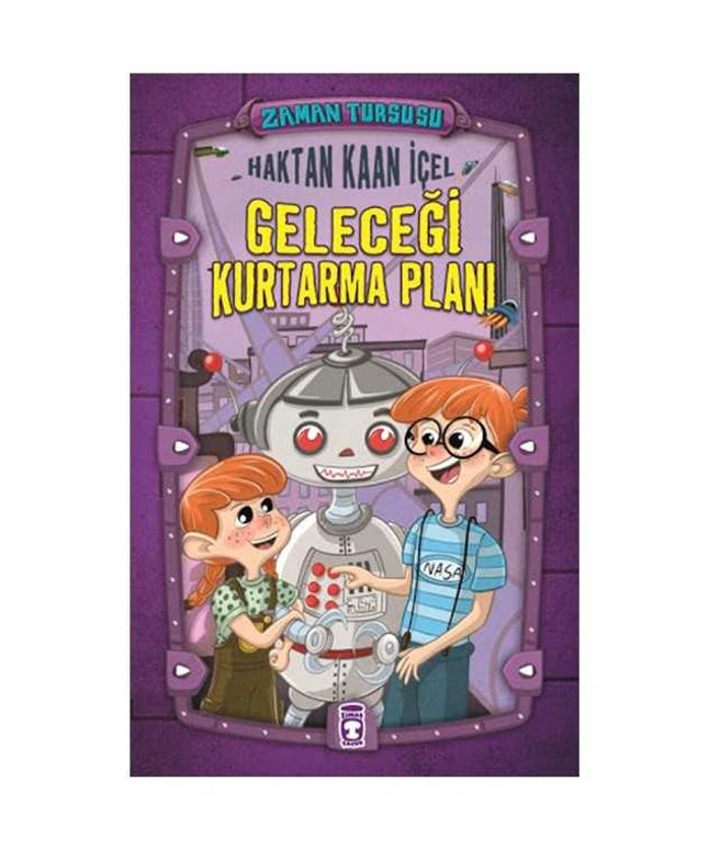 Zaman Turşusu - Geleceği Kurtarma Planı