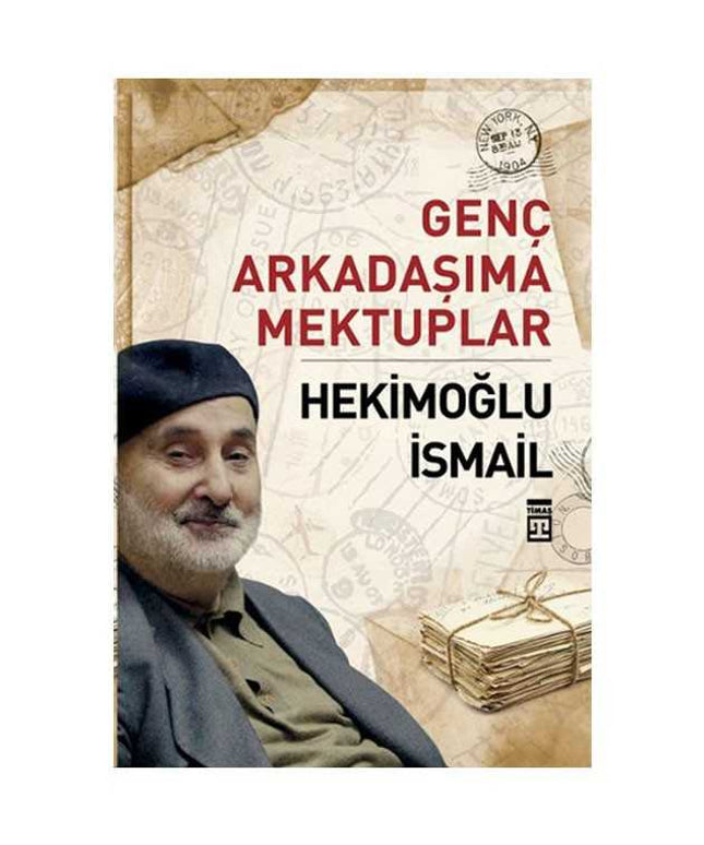 Genç Arkadaşıma Mektuplar