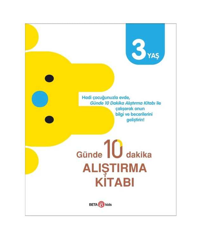 Günde 10 Dakika Aliştirma Kitabi 3 Yaş Beta Kids